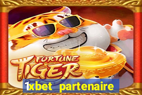 1xbet partenaire apk download